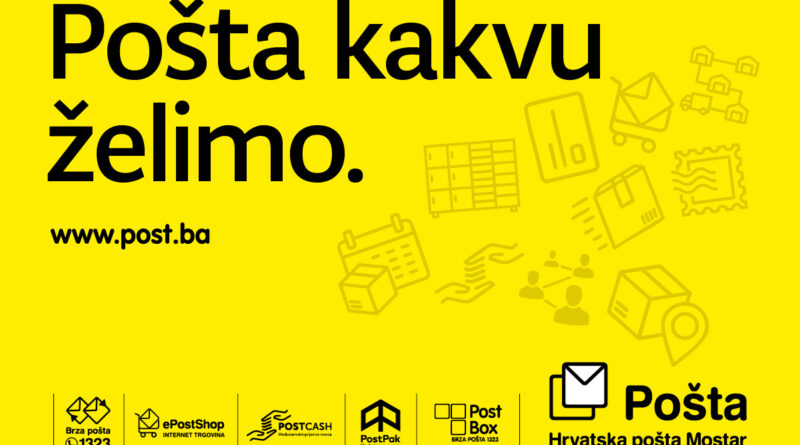 Pošta kakvu želimo – Hrvatska pošta Mostar